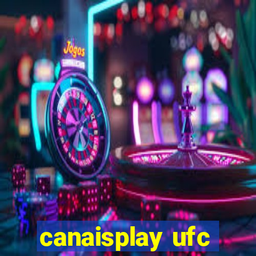 canaisplay ufc